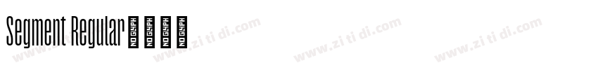 Segment Regular字体转换